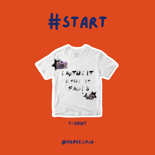T-shirt “Capture It Before It Fades”